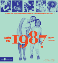 Picture of Nés en 1987 - Le livre de ma jeunesse