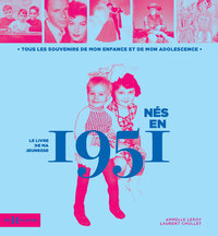 Picture of Nés en 1951 - Le livre de ma jeunesse