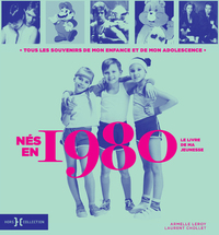 Picture of Nés en 1980 - Le livre de ma jeunesse