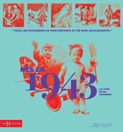 Picture of Nés en 1943 - Le livre de ma jeunesse