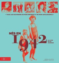 Picture of Nés en 1942 - Le livre de ma jeunesse