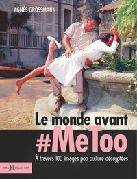Image de Le monde avant Me Too