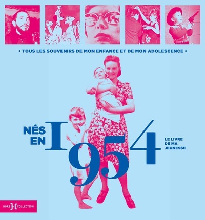 Picture of Nés en 1954 - Le livre de ma jeunesse
