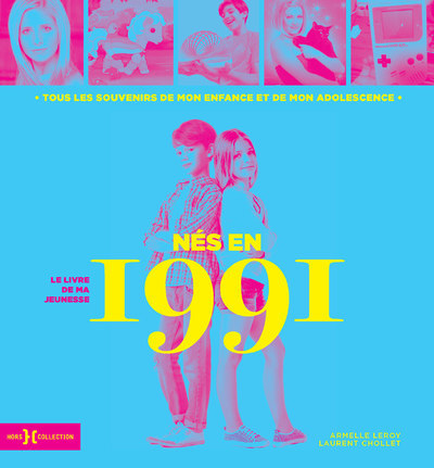 Picture of Nés en 1991 - Le livre de ma jeunesse