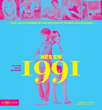 Picture of Nés en 1991 - Le livre de ma jeunesse
