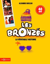 Image de Les Bronzés, la véritable histoire