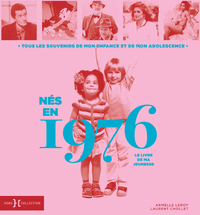 Picture of Nés en 1976 - Le livre de ma jeunesse