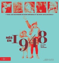 Picture of Nés en 1948 - Le livre de ma jeunesse
