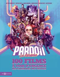 Picture of Pardon le cinéma - 100 films à voir d'urgence, des classiques aux pépites