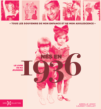 Picture of Nés en 1936 - Le livre de ma jeunesse