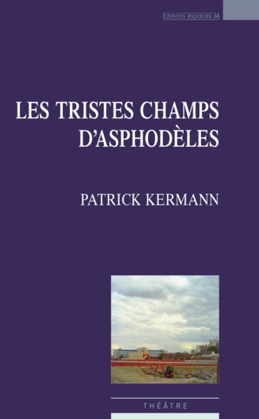 Image de Les tristes champs d'Asphodèle
