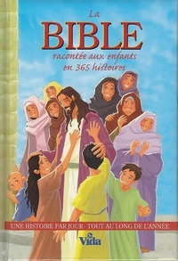 Picture of La Bible racontée aux enfants en 365 histoires