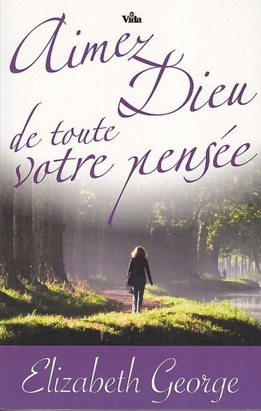 Picture of Aimez Dieu de toute votre pensée