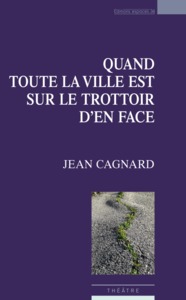 Picture of Quand toute la ville est sur le trottoir d'en face