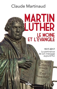 Image de Martin Luther, le moine et l'Evangile