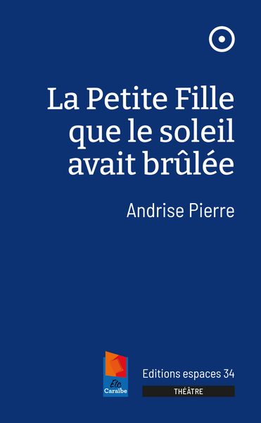 Picture of La petite fille que le soleil avait brûlée