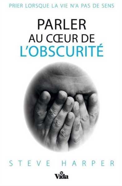 Picture of Parler au coeur de l'obscurité