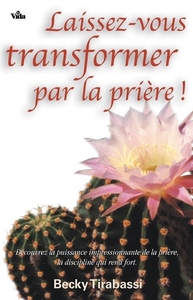 Picture of Laissez-vous transformer par la prière