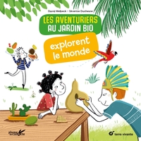 Image de Les aventuriers au jardin bio explorent le monde