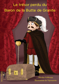 Image de Le trésor perdu du baron de la butte de Granite