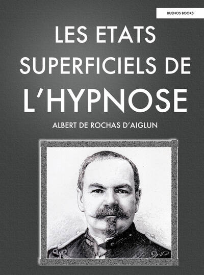Picture of Les Etats Superficiels de L'Hypnose