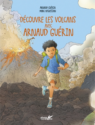 Image de Explore les volcans avec Arnaud Guérin