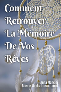 Picture of Comment Retrouver La Memoire De Vos Reves