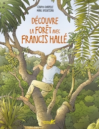 Image de Découvre les forets avec Francis Halle