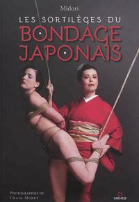Image de Les sortilèges du bondage japonais