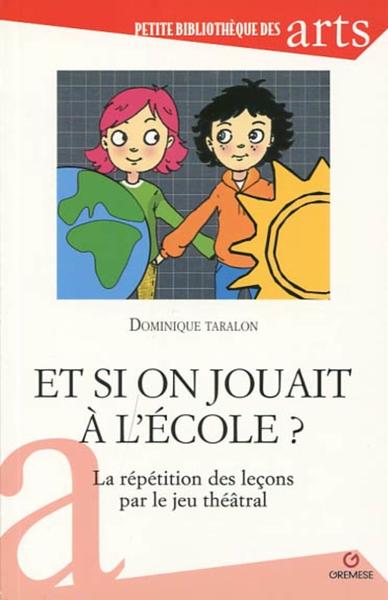 Picture of Et si on jouait à être à l'école ?