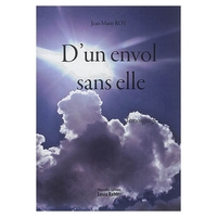 Picture of D'un envol sans elle : témoignage