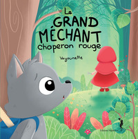 Image de Le grand méchant chaperon rouge