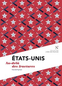 Picture of ETATS-UNIS : AU-DELA DES FRACTURES