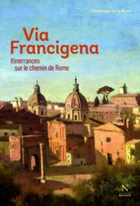 Image de Via Francigena - itinerrances sur le chemin de Rome