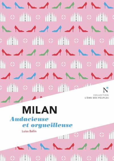 Image de MILAN AUDACIEUSE ET ORGUEILLEUSE
