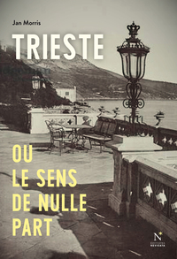 Image de Trieste ou Le sens de nulle part