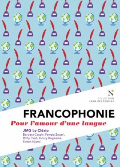 Image de Francophonie - pour l'amour d'une langue