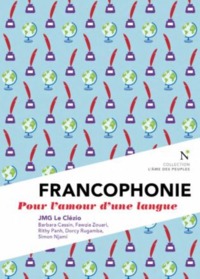 Image de Francophonie - pour l'amour d'une langue
