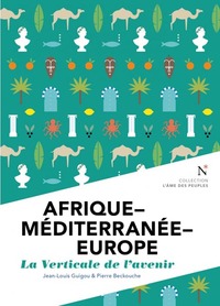 Image de Afrique Méditerranée Europe - la verticale de l'avenir