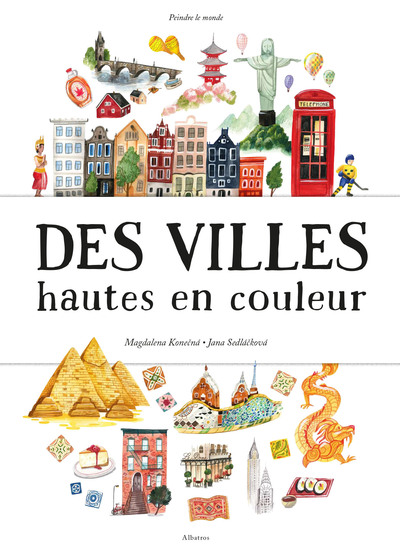 Image de Des villes hautes en couleur
