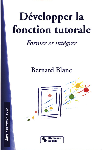 Image de Développer la fonction tutorale l'entreprise formatrice et intégrative