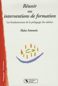 Image de Réussir vos interventions de formation les fondamentaux de la pédagogie des adultes