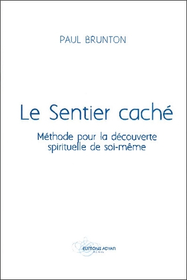 Image de Le Sentier caché - Méthode pour la découverte spirituelle de soi-même
