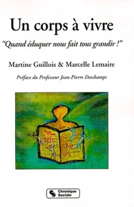 Image de Un corps à vivre quand éduquer nous fait tous grandir !