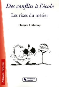 Image de Des conflits à l'école les rixes du métier