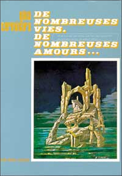 Image de Nombreuses vies. De nombreuses amours