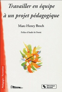 Image de TRAVAILLER EN EQUIPE A UN PROJET PEDAGOGIQUE - 3E EDITION