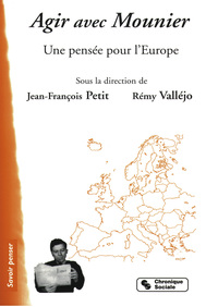 Image de AGIR AVEC MOUNIER UNE PENSEE POUR L'EUROPE