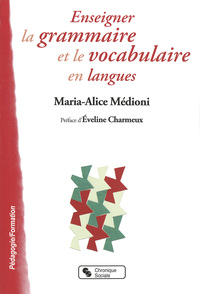 Image de ENSEIGNER LA GRAMMAIRE ET LE VOCABULAIRE EN LANGUES