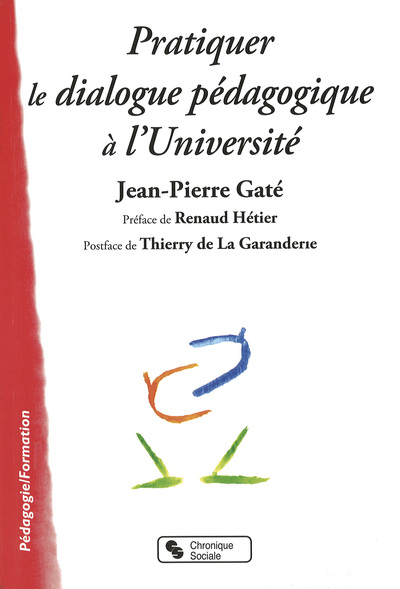 Image de PRATIQUER LE DIALOGUE PEDAGOGIQUE A L UNIVERSITE